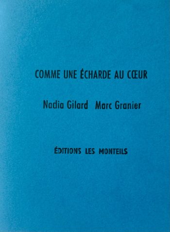 Comme une écharde au coeur / prix: 30€
